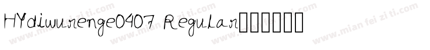 HYdiwurenge0407 Regular字体转换
